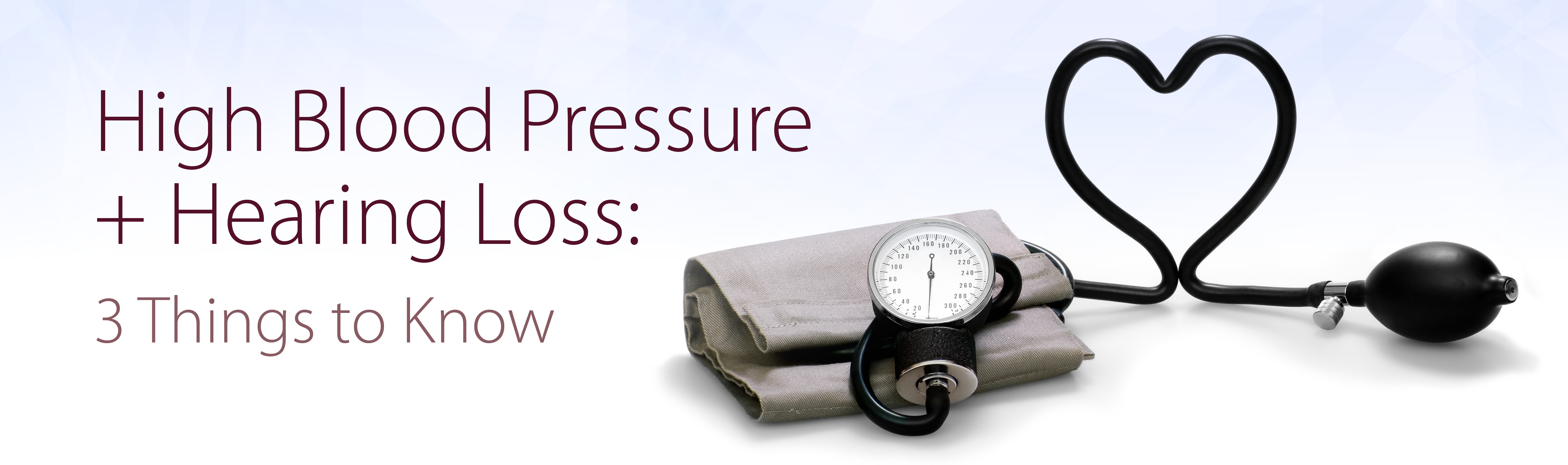 High Blood Pressure + Hearing Loss: 3 Things to Know